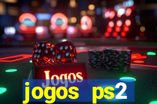 jogos ps2 traduzidos pt br